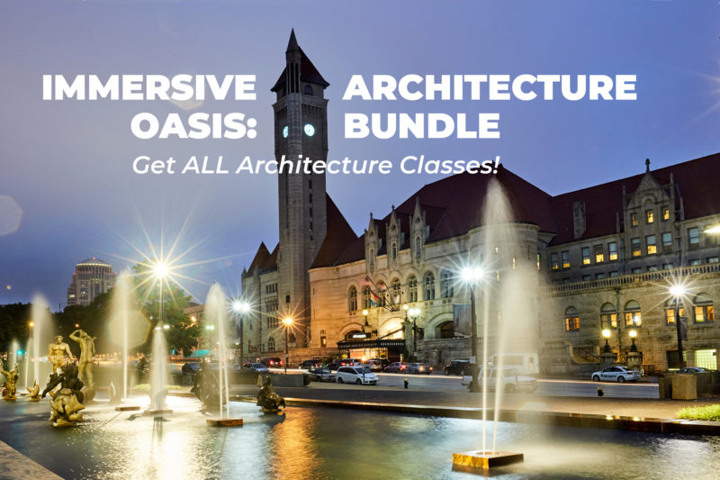 Immersive Oasis Architecture Bundle (ALL Architecture classes) St